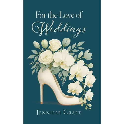 For the Love of Weddings