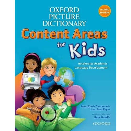 Oxford Picture Dictionary Content Area for Kids English Dictionary: Accelerate Your Students' Academic Language Development with the Second Edition of - Paperback