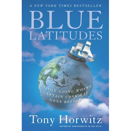 Blue Latitudes: Boldly Going Where Captain Cook Has Gone Before