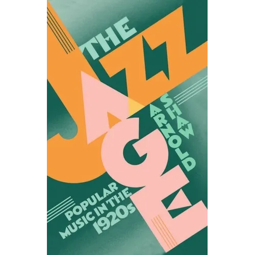 The Jazz Age: Popular Music in the 1920's - Paperback - IBook Store