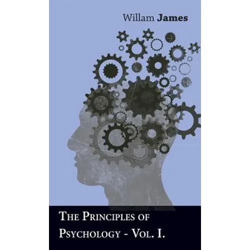 The Principles Of Psychology - Vol I - Hardcover