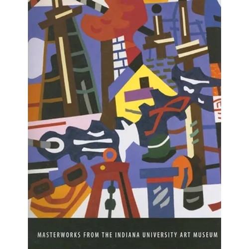 Masterworks from the Indiana University Art Museum - Paperback - IBook Store