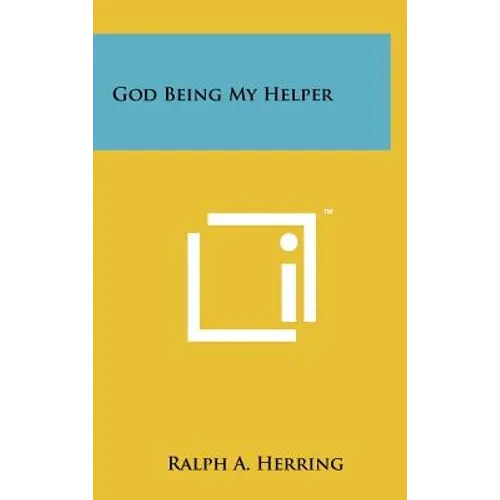 God Being My Helper - Hardcover