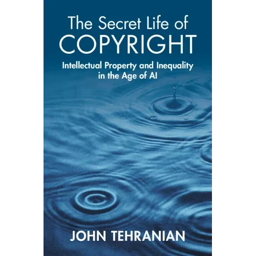 The Secret Life of Copyright - Hardcover