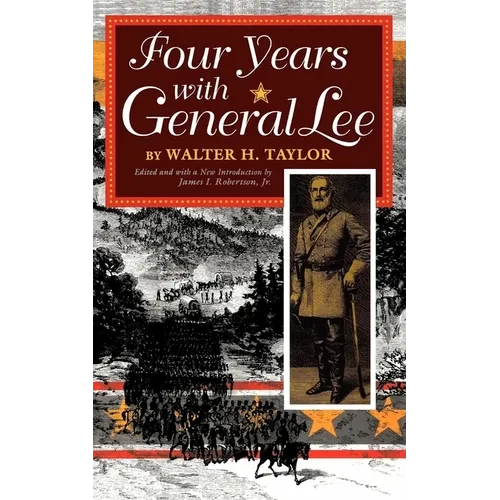Four Years with General Lee - Paperback