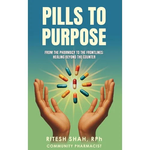 Pills to Purpose - Hardcover - IBook Store