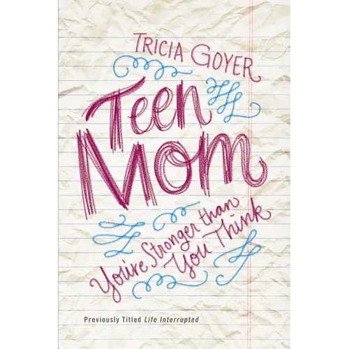 The Teen Mom: You're Stronger Than You Think