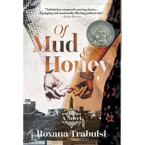Of Mud and Honey - Hardcover