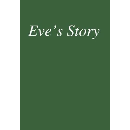 Eve's Story