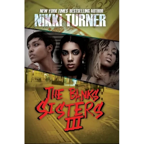 The Banks Sisters 3 - Mass Market Paperbound