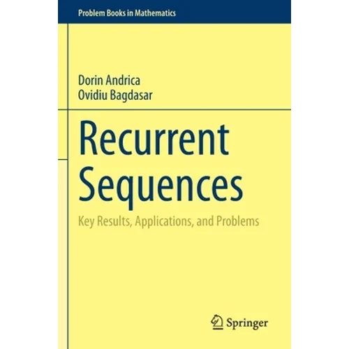 Recurrent Sequences: Key Results, Applications, and Problems - Paperback