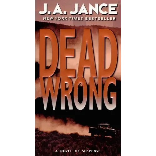 Dead Wrong: A Novel of Suspense - Mass Market Paperbound