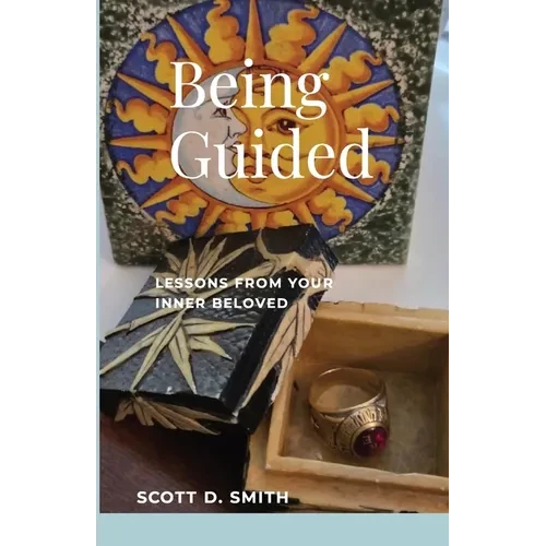 Being Guided: Lessons from Your Inner Beloved - Paperback