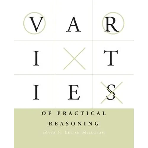 Varieties of Practical Reasoning - Paperback - IBook Store