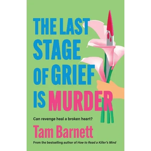 The Last Stage of Grief is Murder - Paperback