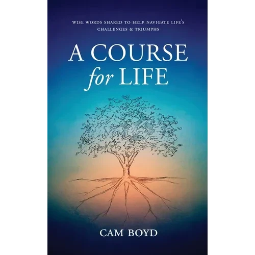 A Course for Life - Hardcover