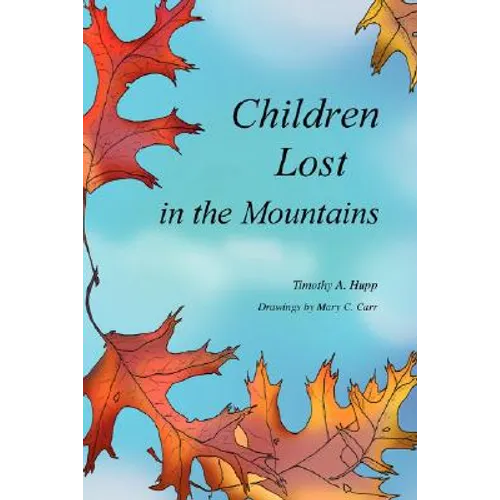 Children Lost in the Mountains