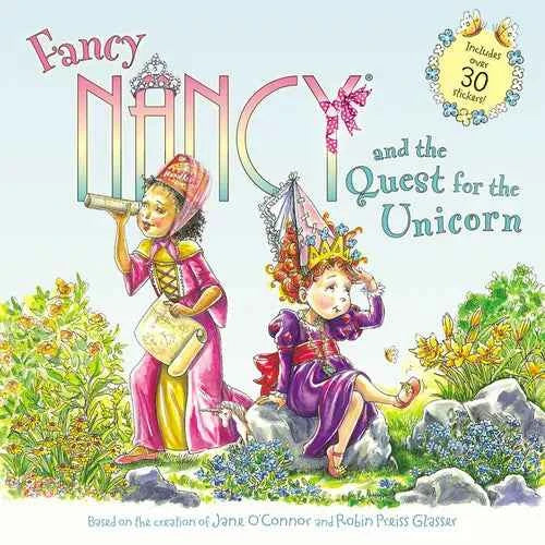 Fancy Nancy and the Quest for the Unicorn: Includes Over 30 Stickers! - Paperback