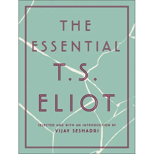 The Essential T.S. Eliot - Hardcover
