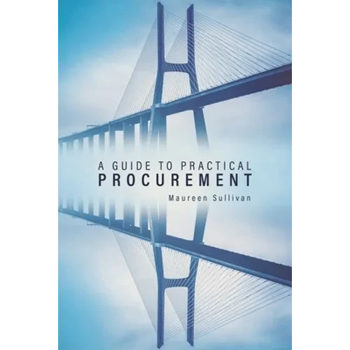 A Guide to Practical Procurement - Paperback