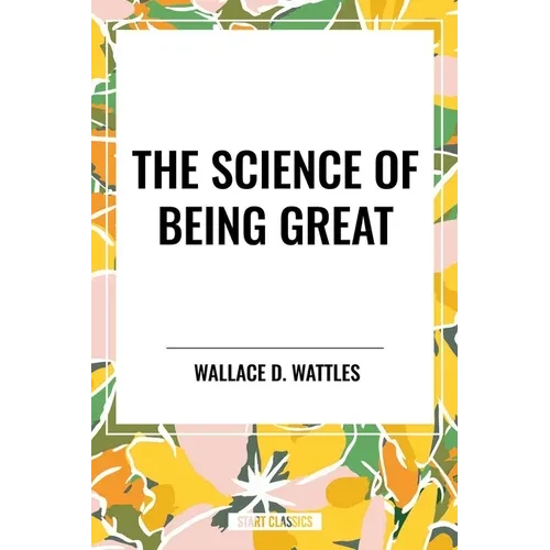 The Science of Being Great - Paperback