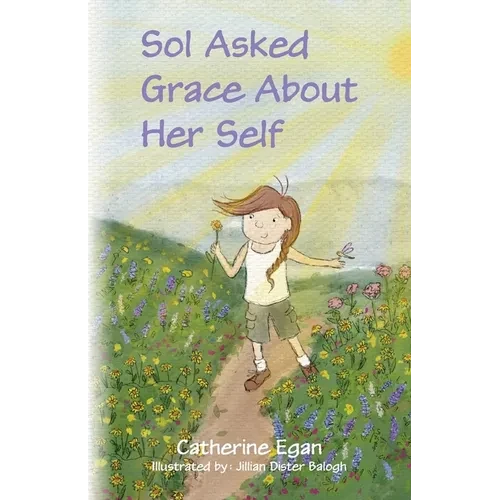 Sol Asked Grace About Her Self - Paperback