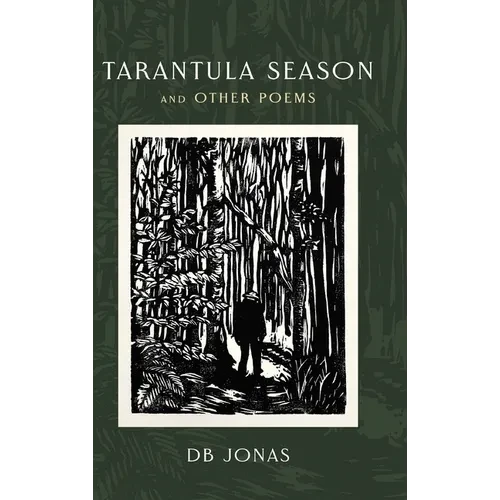 Tarantula Season and Other Poems - Hardcover