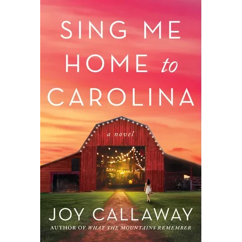 Sing Me Home to Carolina - Paperback