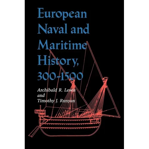 European Naval and Maritime History, 300-1500 - Paperback