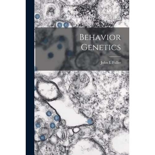 Behavior Genetics - Paperback