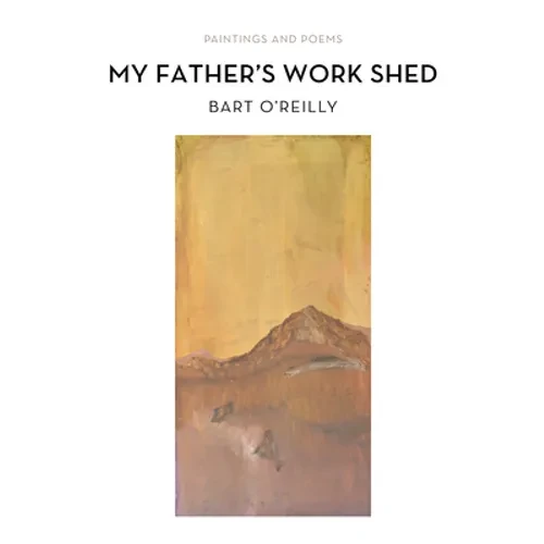 My Father's Work Shed - Hardcover