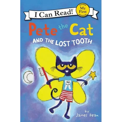 Pete the Cat and the Lost Tooth - Hardcover