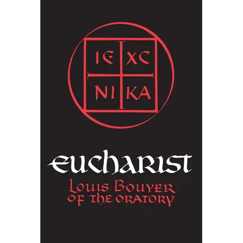 Eucharist: Theology and Spirituality of the Eucharistic Prayer - Paperback