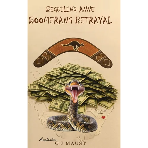 Boomerang Betrayal: Beguiling Anne