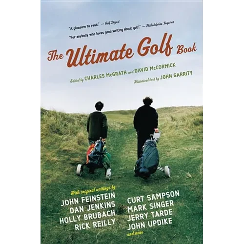 The Ultimate Golf Book: A History and a Celebration of the World's Greatest Game - Paperback
