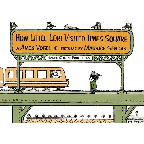 How Little Lori Visited Times Square - Hardcover