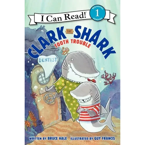 Clark the Shark: Tooth Trouble - Hardcover