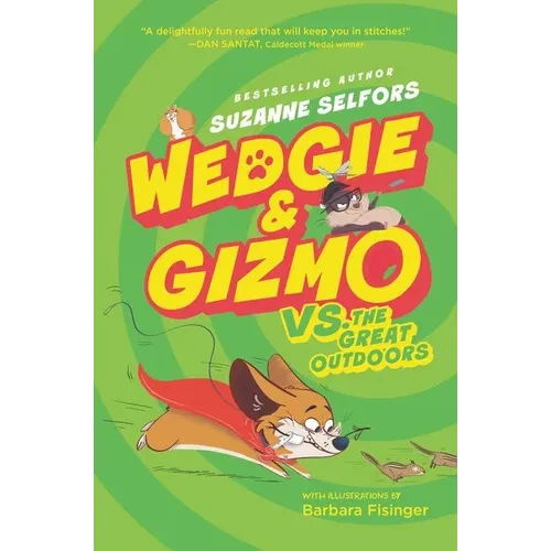 Wedgie & Gizmo vs. the Great Outdoors - Hardcover
