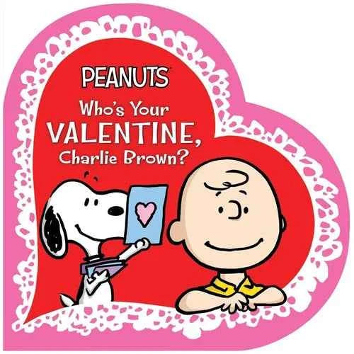Who's Your Valentine, Charlie Brown? - Board Book