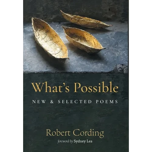 What's Possible: New & Selected Poems - Hardcover