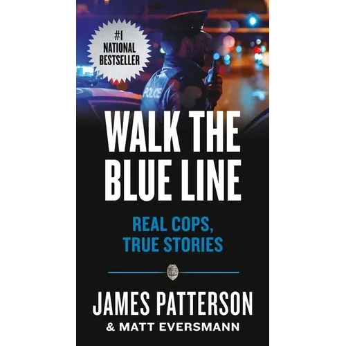 Walk the Blue Line: Real Cops, True Stories - Mass Market Paperbound