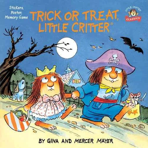 Trick or Treat, Little Critter: A Halloween Book for Kids and Toddlers - Paperback