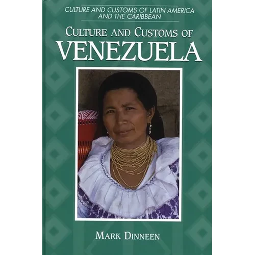 Culture and Customs of Venezuela - Paperback