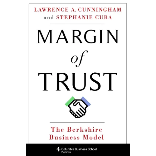 Margin of Trust: The Berkshire Business Model