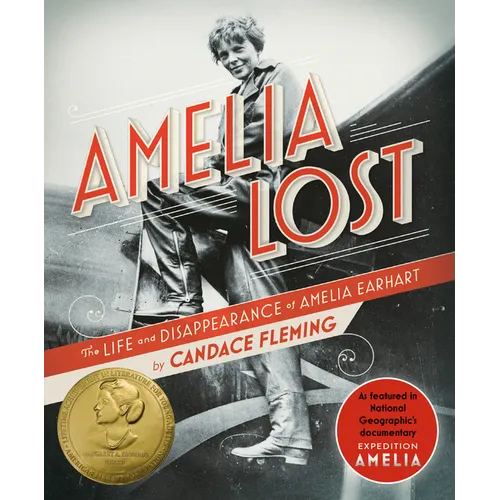 Amelia Lost: The Life and Disappearance of Amelia Earhart
