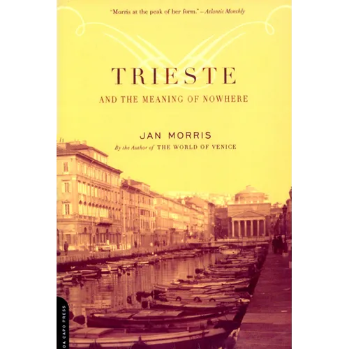 Trieste and the Meaning of Nowhere