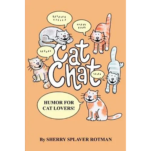 Cat Chat: Humor for Cat Lovers - Paperback