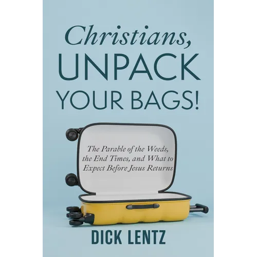 Christians, Unpack Your Bags!
