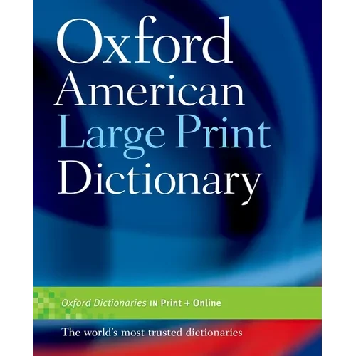 Oxford American Large Print Dictionary - Paperback