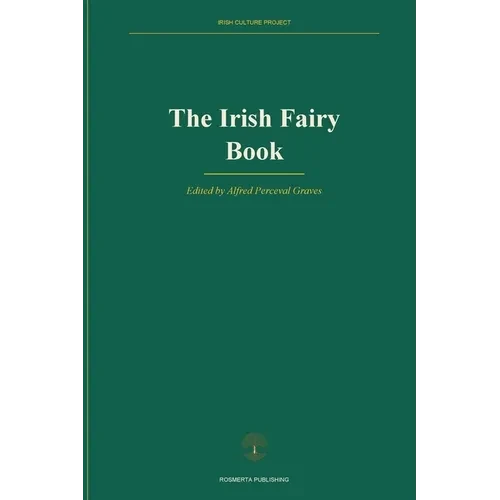 The Irish Fairy Book - Paperback